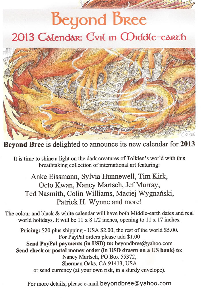 Beyond Bree is delighted to announce its new calendar for 2013. The theme is Evil in Middle-earth